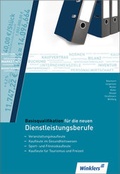 Cover: Basisqualifikation f&uuml;r die neuen Dienstleistungsberufe - Winklers Verlag