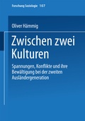 Cover: Zwischen zwei Kulturen - VS Verlag f&uuml;r Sozialwissenschaften