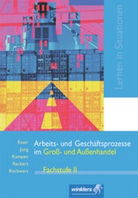 Abbildung von: Arbeits- und Geschäftsprozesse im Groß- und Außenhandel - Winklers Verlag