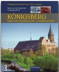 Cover: K&ouml;nigsberg und das n&ouml;rdliche Ostpreu&szlig;en - Rautenberg
