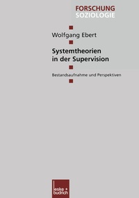 Enlarge image Cover: Systemtheorien in der Supervision - VS Verlag für Sozialwissenschaften