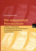 Cover: Die angepassten Provokateure - VS Verlag f&uuml;r Sozialwissenschaften