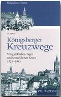 Cover: K&ouml;nigsberger Kreuzwege - Rautenberg