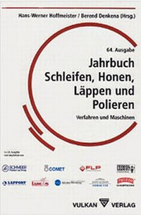 Bild vergrößern Bild: Jahrbuch Schleifen, Honen, Läppen und Polieren - Vulkan-Verlag