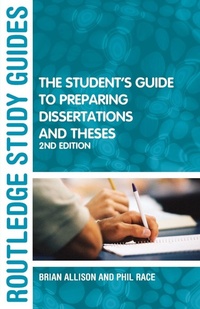 Enlarge image Cover: The Student's Guide to Preparing Dissertations and Theses - Routledge