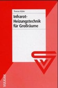 Cover: Infrarotstrahlungsheizung - Vulkan-Verlag