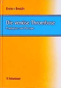 Cover: Die ven&ouml;se Thrombose - Schattauer