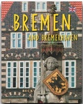 Cover: Journey through Bremen and Bremerhaven - Reise durch Bremen und Bremerhaven - St&uuml;rtz