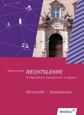 Cover: Rechtslehre / Rechtslehre f&uuml;r Berufliche Oberschulen in Bayern - Winklers Verlag
