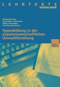 Cover: Typenbildung in der sozialwissenschaftlichen Umweltforschung - VS Verlag f&uuml;r Sozialwissenschaften
