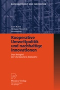 Cover: Kooperative Umweltpolitik und nachhaltige Innovationen - Physica