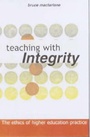 Cover: Teaching with Integrity - Routledge Falmer