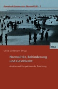 Cover: Normalit&auml;t, Behinderung und Geschlecht - VS Verlag f&uuml;r Sozialwissenschaften