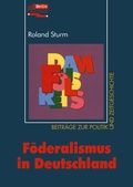 Cover: F&ouml;deralismus in Deutschland - VS Verlag f&uuml;r Sozialwissenschaften