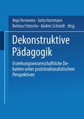 Cover: Dekonstruktive P&auml;dagogik - VS Verlag f&uuml;r Sozialwissenschaften