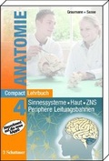 Bild: CompactLehrbuch der gesamten Anatomie / CompactLehrbuch Anatomie 4 - Schattauer