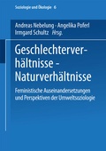 Cover: Geschlechterverh&auml;ltnisse - Naturverh&auml;ltnisse - VS Verlag f&uuml;r Sozialwissenschaften