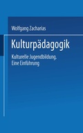 Cover: Kulturp&auml;dagogik - VS Verlag f&uuml;r Sozialwissenschaften