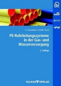 Enlarge image Cover: PE-Rohrleitungssysteme in der Gas- und Wasserverteilung - Vulkan-Verlag