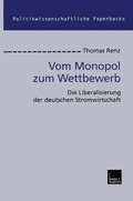 Cover: Vom Monopol zum Wettbewerb - VS Verlag f&uuml;r Sozialwissenschaften