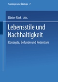 Cover: Lebensstile und Nachhaltigkeit - VS Verlag f&uuml;r Sozialwissenschaften