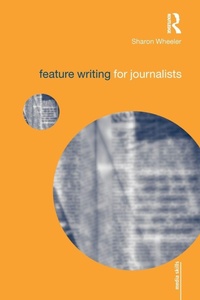 Enlarge image Cover: Feature Writing for Journalists - Routledge