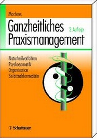Abbildung von: Ganzheitliches Praxismanagement - Schattauer