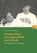 Cover: Kooperation von Jugendhilfe und Schule - VS Verlag f&uuml;r Sozialwissenschaften