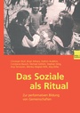 Cover: Das Soziale als Ritual - VS Verlag für Sozialwissenschaften