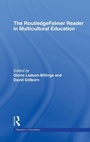 Cover: The RoutledgeFalmer Reader in Multicultural Education - Routledge