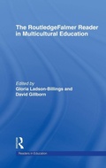 Cover: The RoutledgeFalmer Reader in Multicultural Education - Routledge