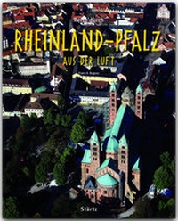 Abbildung von: Reise durch Rheinland-Pfalz aus der Luft - Stürtz
