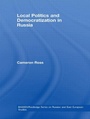 Cover: Local Politics and Democratization in Russia - Routledge