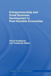 Enlarge image Cover: Entrepreneurship and Small Business Development in Post-Socialist Economies - Routledge