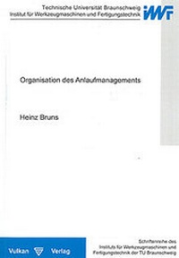 Abbildung von: Organisation des Anlaufmanagements - Vulkan-Verlag GmbH