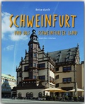 Cover: Reise durch Schweinfurt und das Schweinfurter Land - St&uuml;rtz