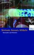 Cover: Skinheads, Neonazis, Mitl&auml;ufer - VS Verlag f&uuml;r Sozialwissenschaften