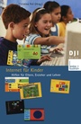 Cover: Internet für Kinder - VS Verlag für Sozialwissenschaften