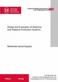 Abbildung von: Design and Evaluation of Selective and Adaptive Production Systems - Vulkan-Verlag GmbH
