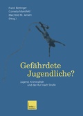 Cover: Gef&auml;hrdete Jugendliche? - VS Verlag f&uuml;r Sozialwissenschaften