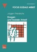 Cover: Drogen und Soziale Arbeit - VS Verlag f&uuml;r Sozialwissenschaften