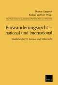 Cover: Einwanderungsrecht - national und international - VS Verlag f&uuml;r Sozialwissenschaften