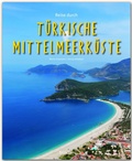 Cover: Reise durch... T&uuml;rkische Mittelmeerk&uuml;ste - St&uuml;rtz