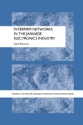 Cover: Interfirm Networks in the Japanese Electronics Industry - Routledge
