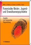 Cover: Forensische Kinder-, Jugend- und Erwachsenenpsychiatrie - Schattauer