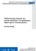 Cover: Stoffschl&uuml;ssige Gelenke aus pseudo-elastischen Formged&auml;chtnislegierungen in Pararellrobotern - Vulkan-Verlag