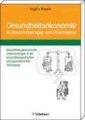 Cover: Gesundheits&ouml;konomie in Psychiatrie und Psychotherapie - Schattauer
