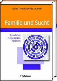 Abbildung von: Familie und Sucht - Schattauer