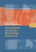 Cover: Feministische Forschung - Nachhaltige Einspr&uuml;che - VS Verlag f&uuml;r Sozialwissenschaften