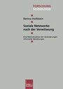Cover: Soziale Netzwerke nach der Verwitwung - VS Verlag für Sozialwissenschaften